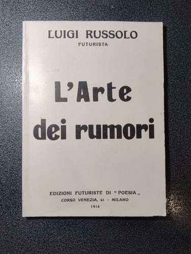Luigi russolo futurista arte - russolo, l'arte
