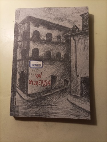 Via toscanella ottone rosai - toscanella,